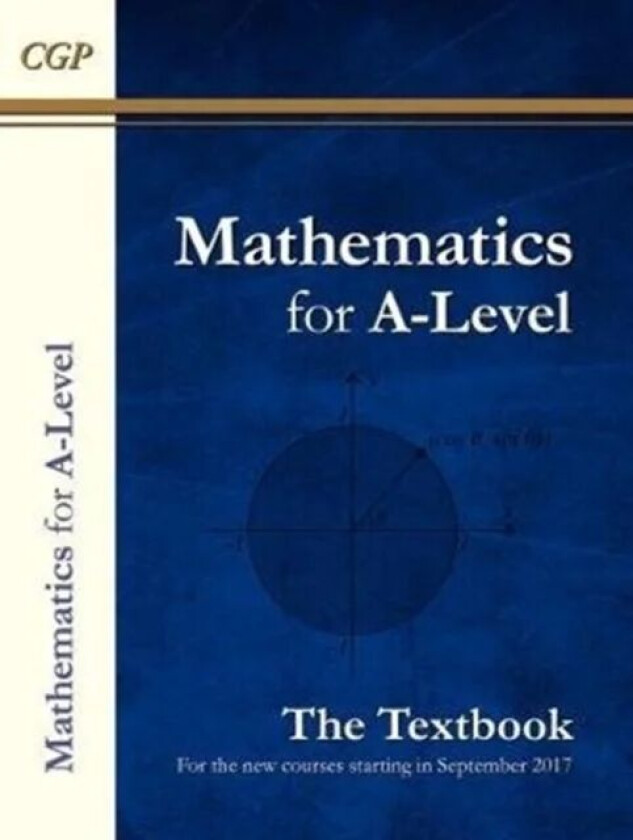 A-Level Maths Textbook: Year 1 & 2 av CGP Books