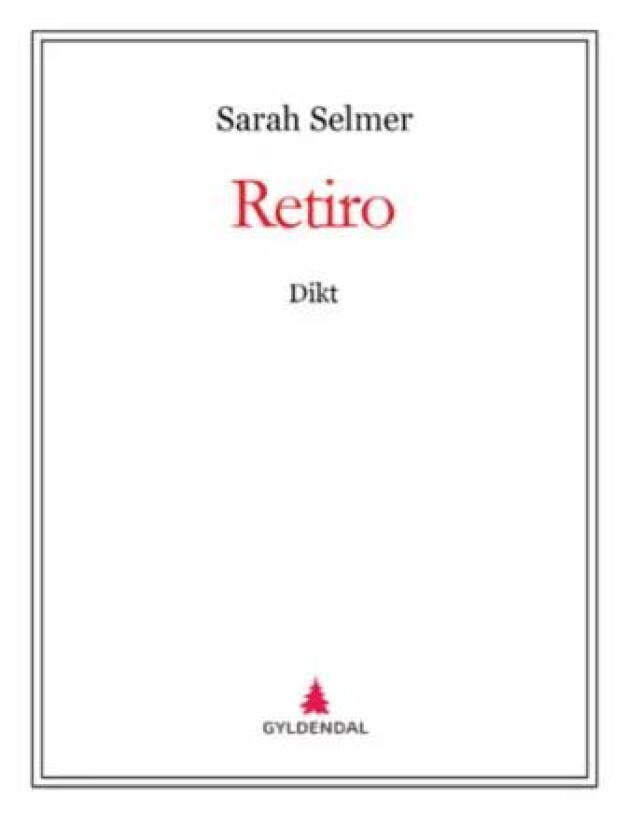 Retiro av Sarah Selmer