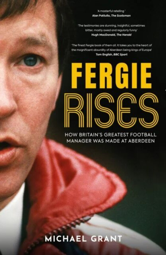 Fergie Rises av Michael Grant