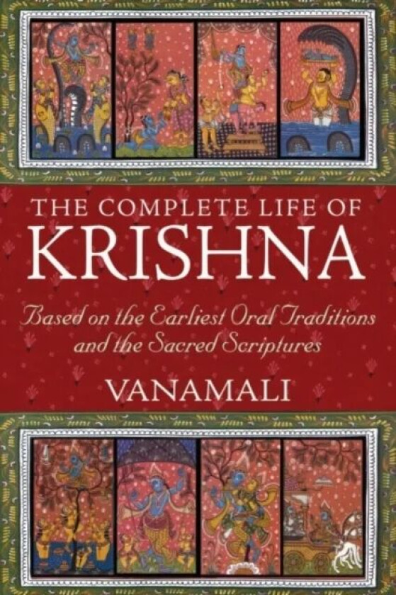 The Complete Life of Krishna av Vanamali