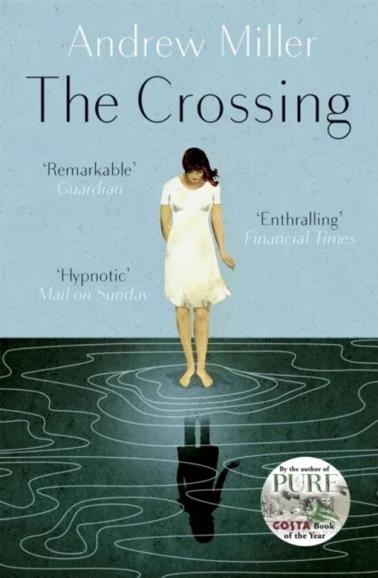 The Crossing av Andrew Miller