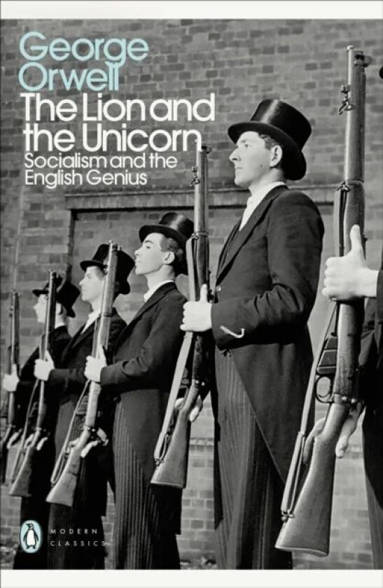 The Lion and the Unicorn av George Orwell