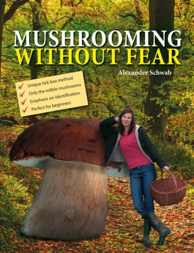 Mushrooming without Fear av Alexander Schwab