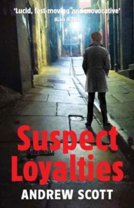 Suspect Loyalties av Andrew Scott