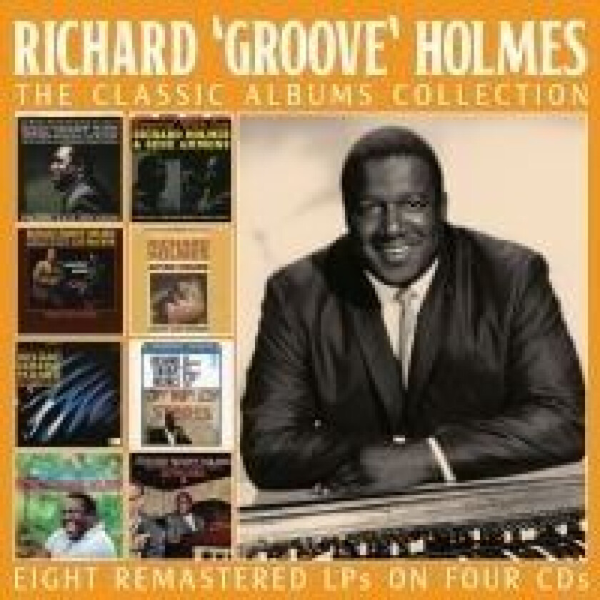 Richard "Groove" Holmes - Classic Albums Collection The (4 Cd