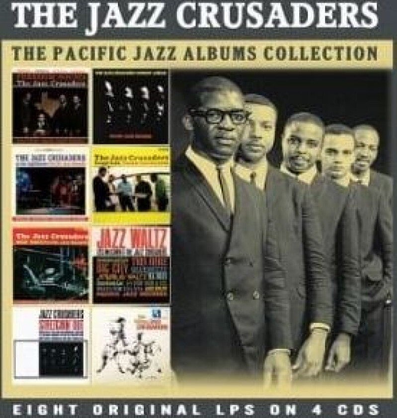 Jazz Crusaders The - Classic Pacific Jazz Albums The Col