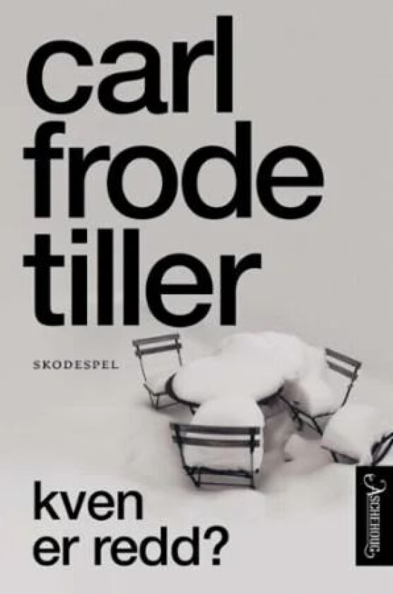 Kven er redd? av Carl Frode Tiller