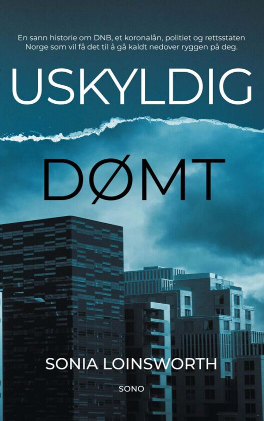 Uskyldig dømt? av Sonia Loinsworth