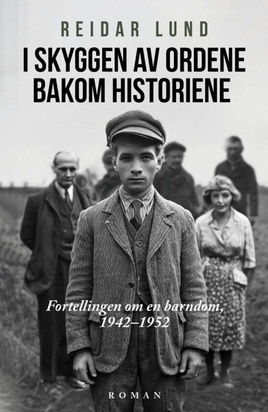 I skyggen av ordene bakom historiene av Reidar Lund