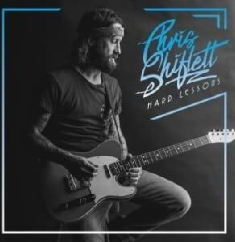 Chris Shiflett - Hard Lessons