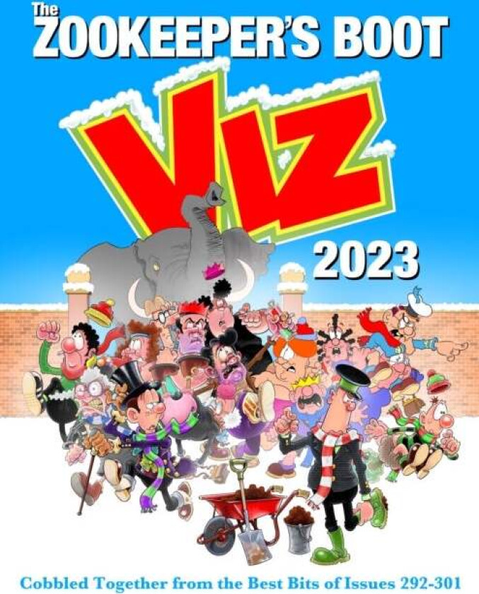 The Viz Annual 2023: Zookeeper's Boot: Cobbled Together from the Best Bits of Issues 292-301 av Viz Magazine