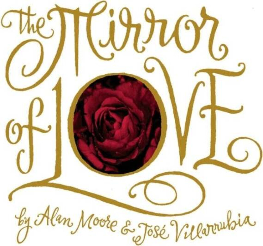 The Mirror of Love av Alan Moore