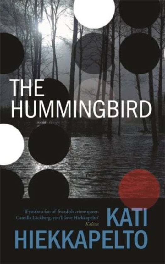 The Hummingbird av Kati Hiekkapelto