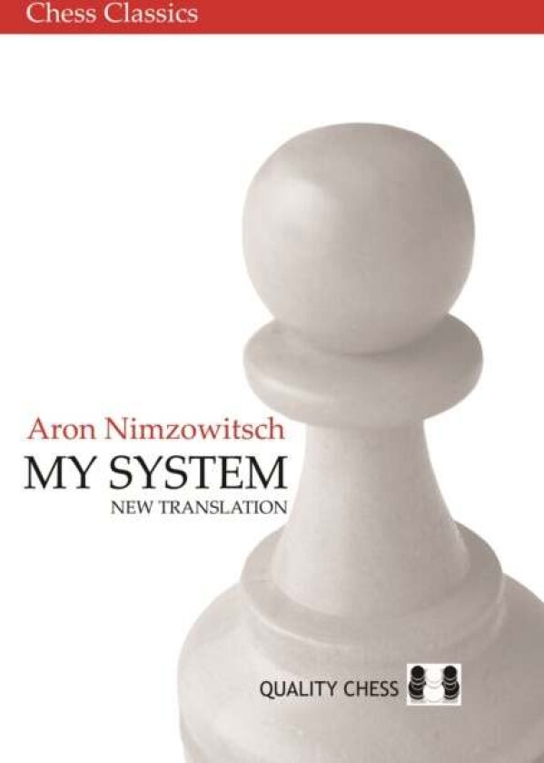 My System av Aron Nimzowitsch