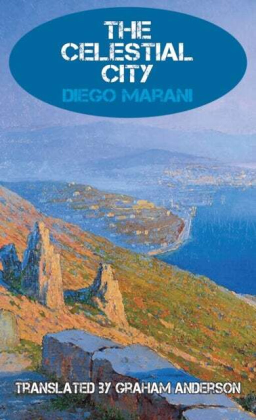 The Celestial City av Diego Marani