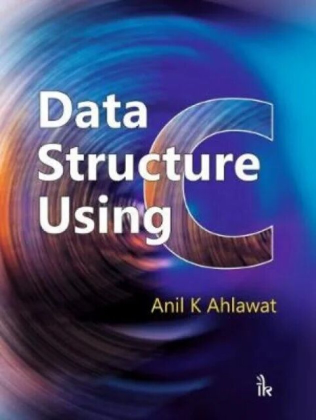 Data Structure Using C av Anil K. Ahlawat