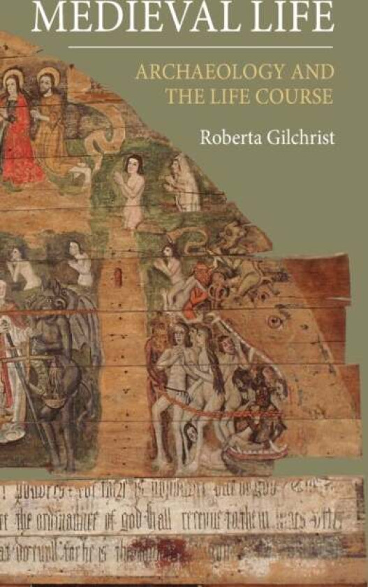 Medieval Life av Roberta Gilchrist