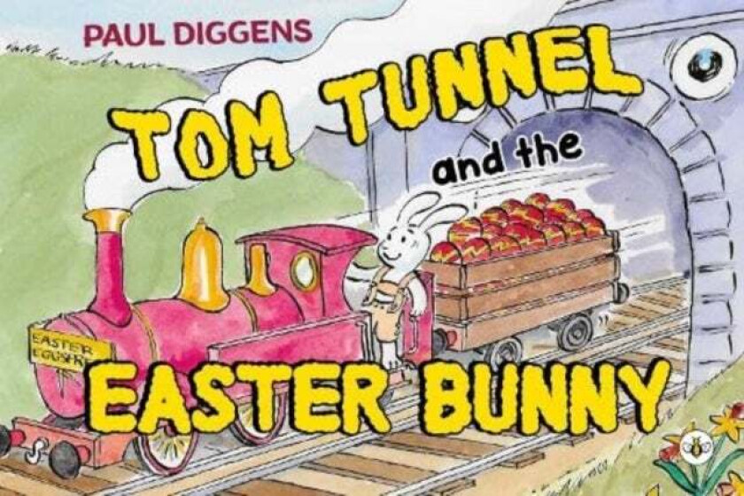 Tom Tunnel and the Easter Bunny av Paul Diggens