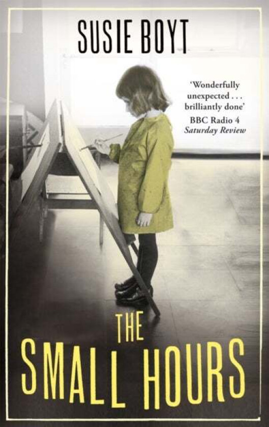 The Small Hours av Susie Boyt