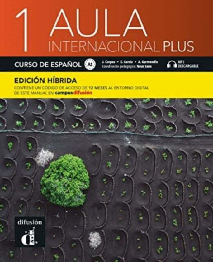 Aula internacional Plus 1 - Edicion hibrida - Libro del alumno A1 + MP3 av Jaime Corpas, Eva Garcia, Agustin Garmendia