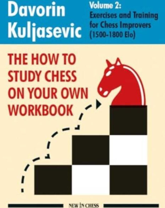 The How to Study Chess on Your Own Workbook Volume 2 av Davorin Kuljasevic