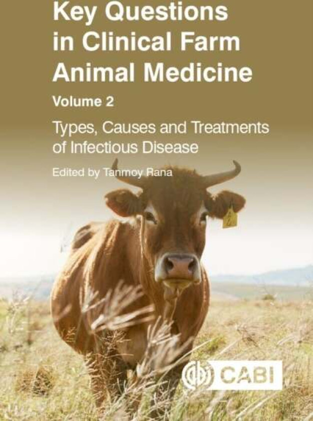 Key Questions in Clinical Farm Animal Medicine, Volume 2