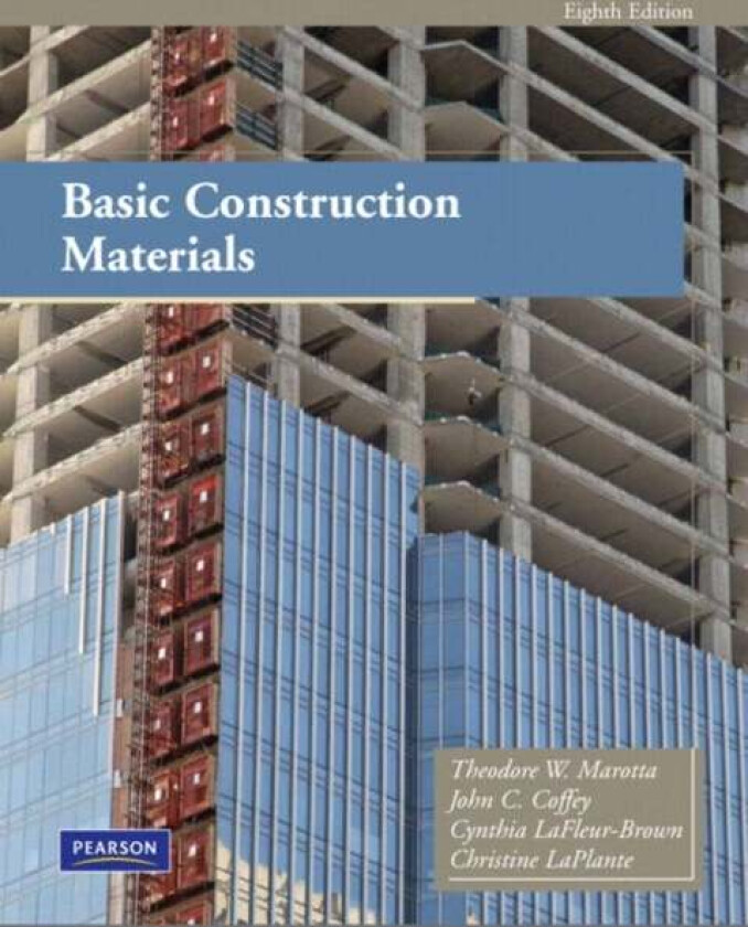 Basic Construction Materials av Theodore Marotta, John Coffey, Cynthia LaFleur-Brown, Christine LaPlante