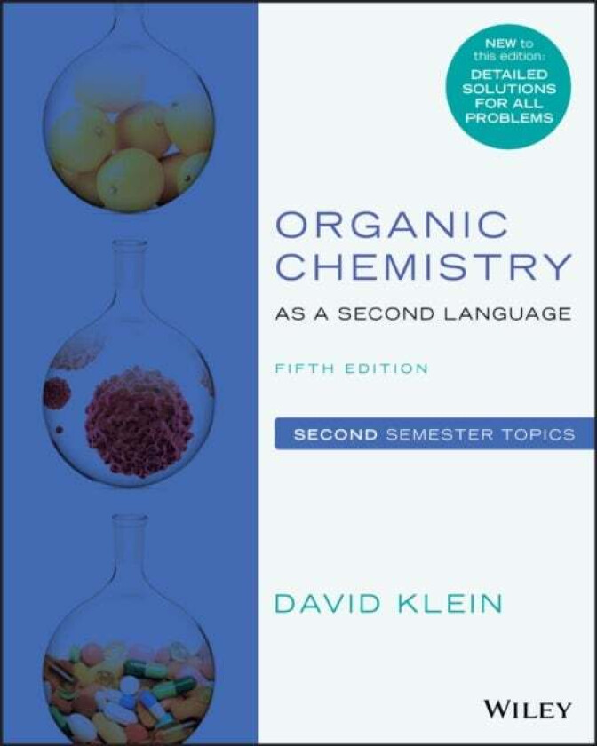 Organic Chemistry as a Second Language av David R. (Johns Hopkins University) Klein