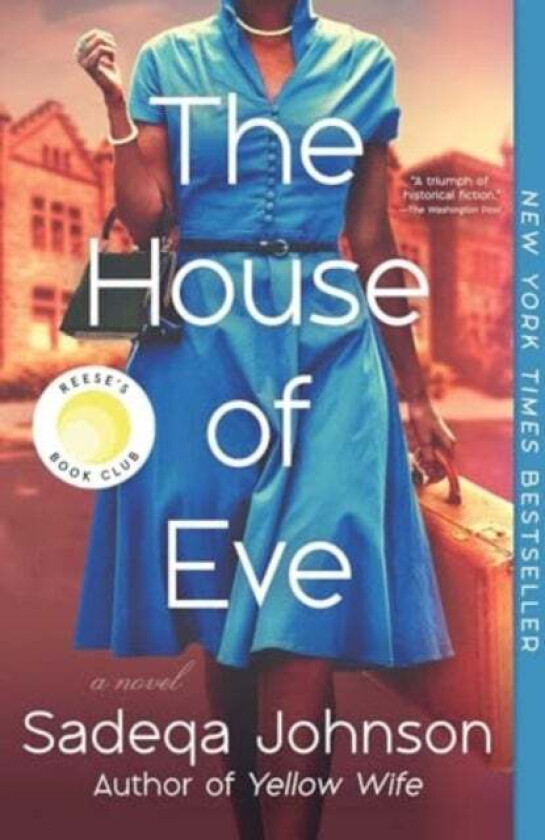 The House of Eve av Sadeqa Johnson