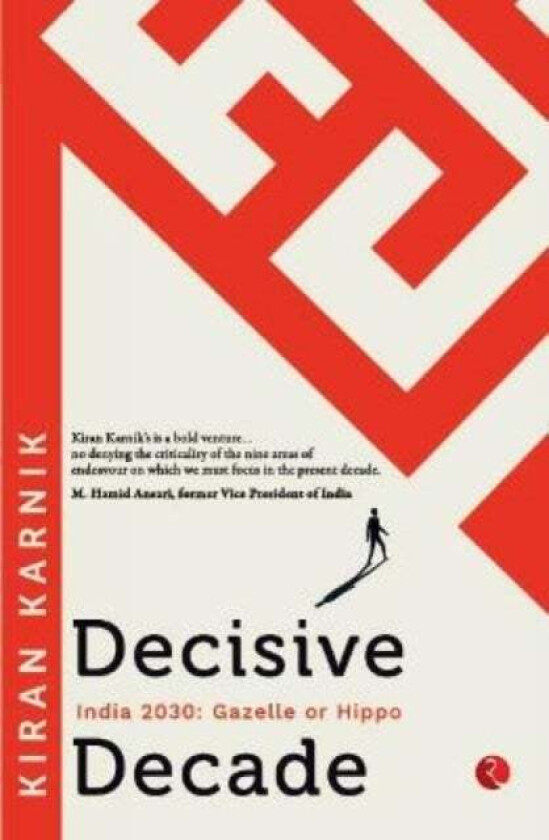 DECISIVE DECAD av Kiran Karnik