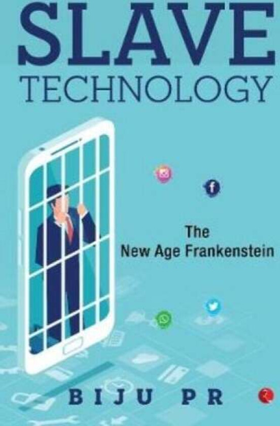 Slave Technology av Biju P.R.
