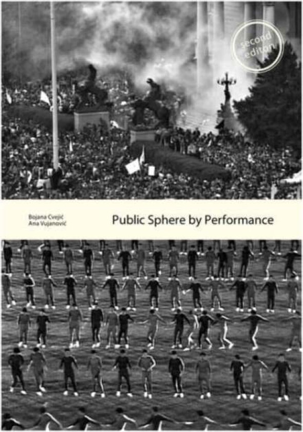 Public Sphere by Performance av Vujanovic Cvejic, Ana Bojana