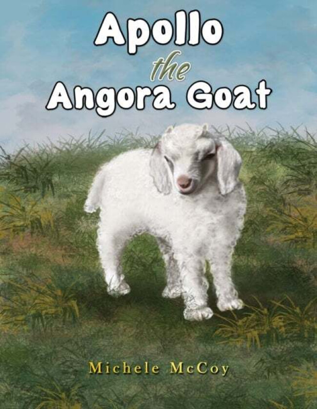 Apollo the Angora Goat av Michele McCoy