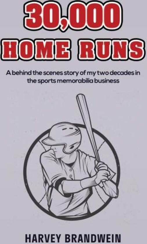 30,000 Home Runs av Harvey Brandwein