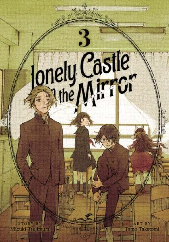 Lonely Castle in the Mirror (Manga) Vol. 3 av Mizuki Tsujimura