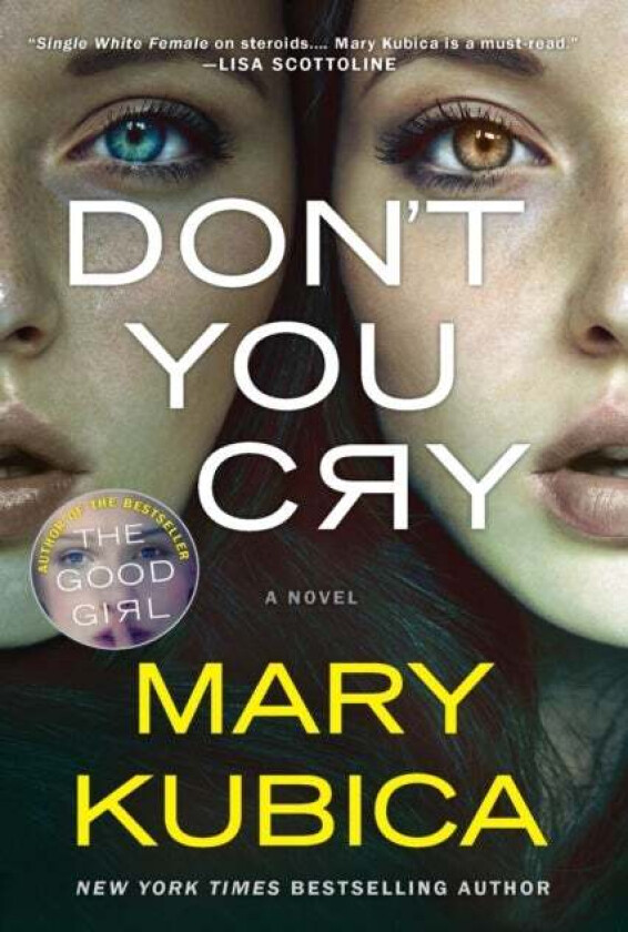 Don't You Cry av Mary Kubica