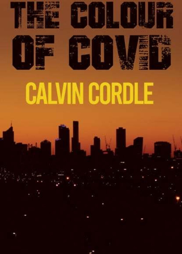 The Colour of Covid av Calvin Cordle