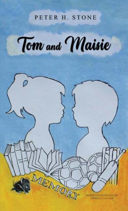 Tom and Maisie av Peter H. Stone