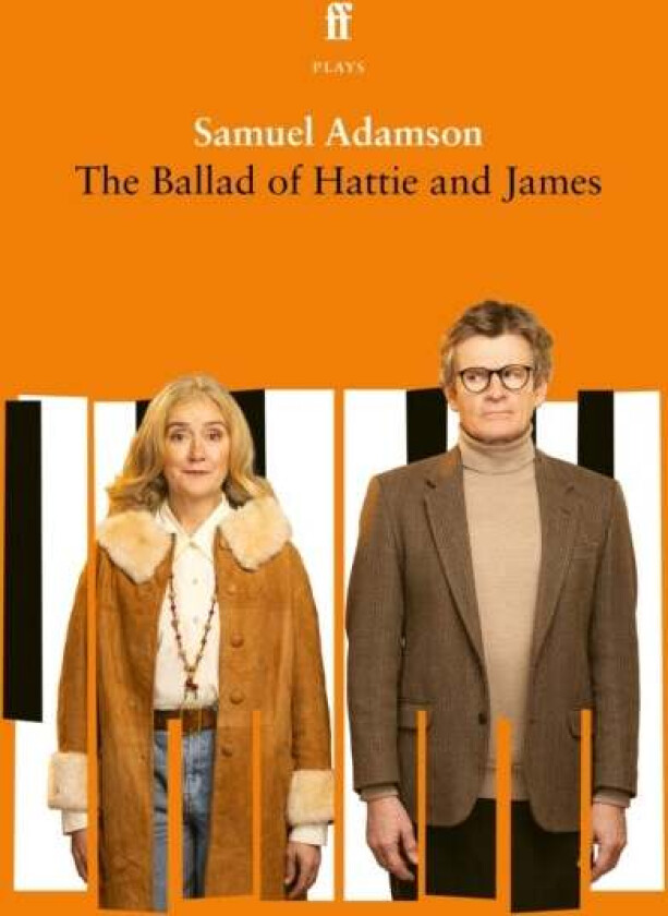 The Ballad of Hattie and James av Samuel Adamson