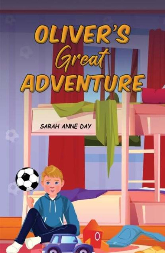 Oliver's Great Adventure av Sarah Anne Day