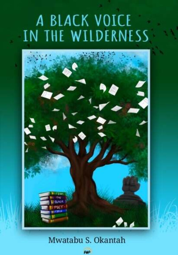 A Black Voice in the Wilderness av Mwatabu S. Okantah