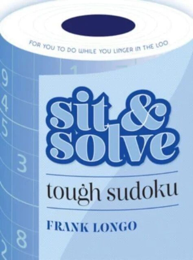 Sit & Solve Tough Sudoku av Frank Longo