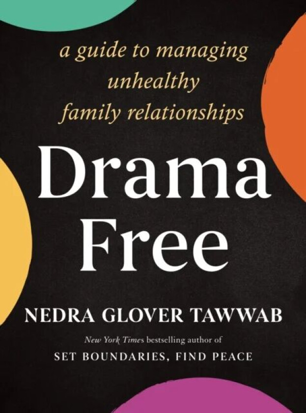 Drama Free av Nedra Glover Tawwab