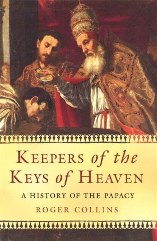 Keepers of the Keys of Heaven av Roger Collins