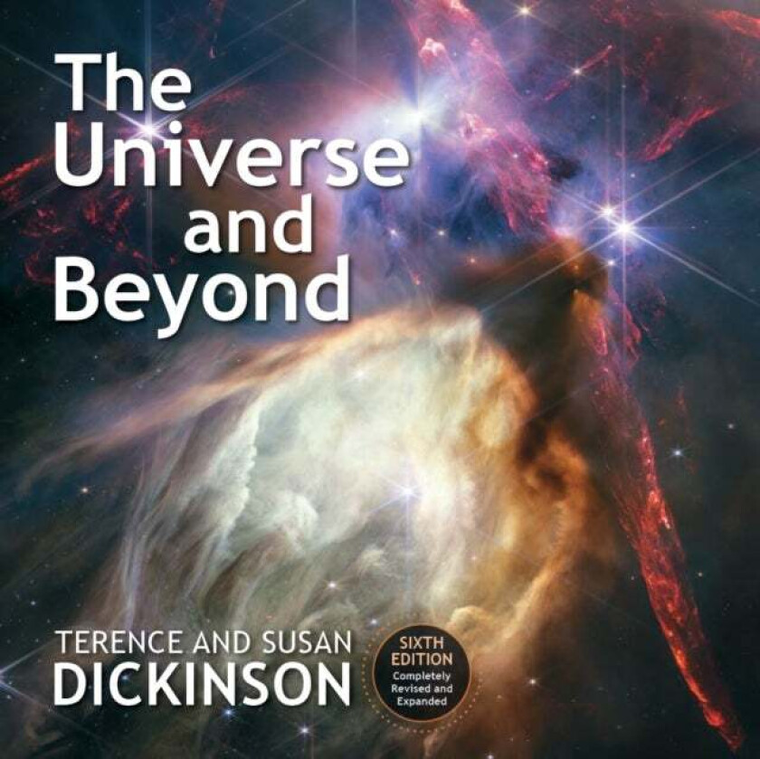 The Universe and Beyond av Terence Dickinson, Susan Dickinson