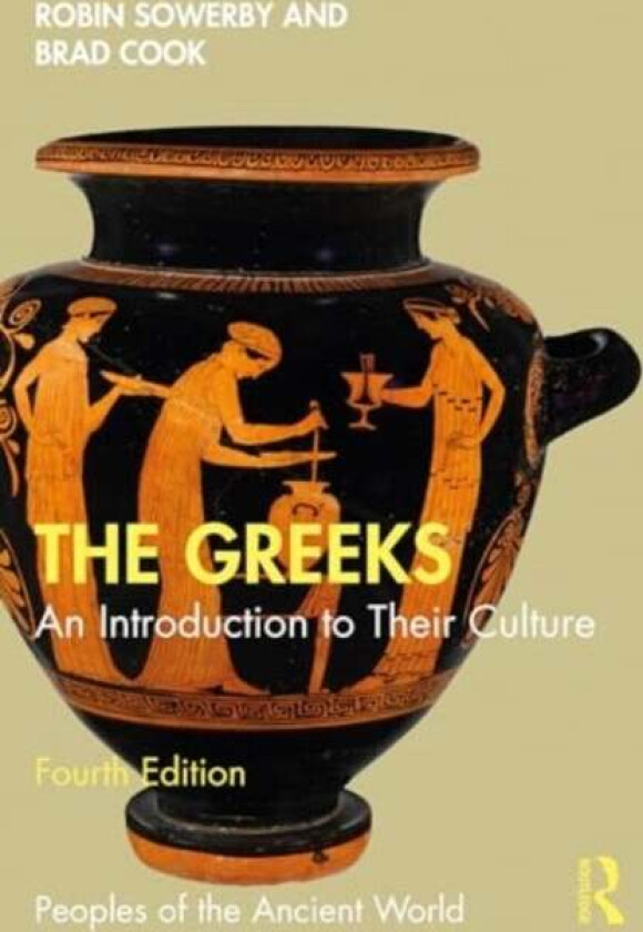 The Greeks av Robin Sowerby, Brad Cook