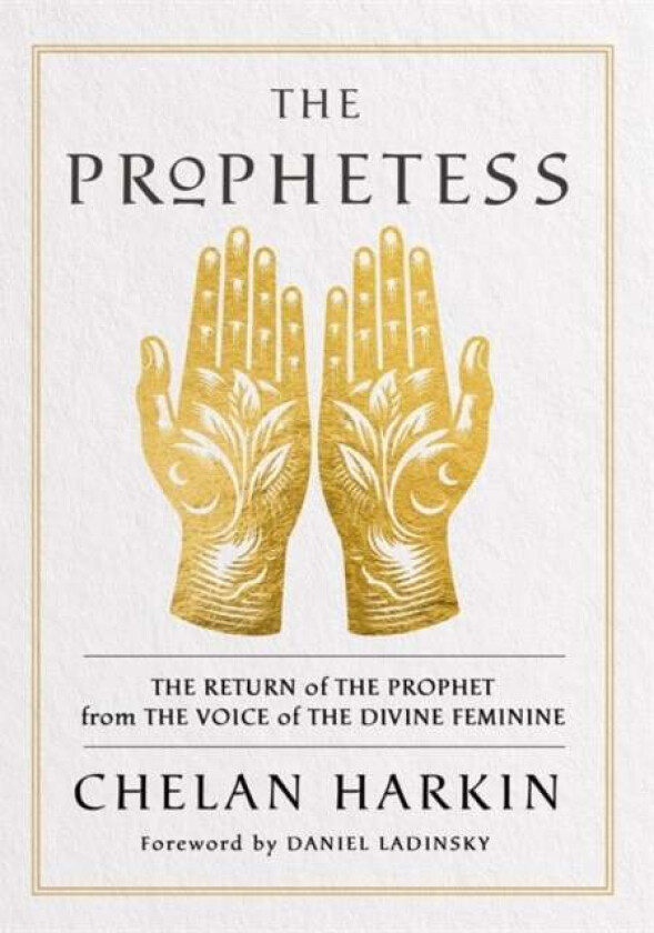 The Prophetess av Chelan Harkin