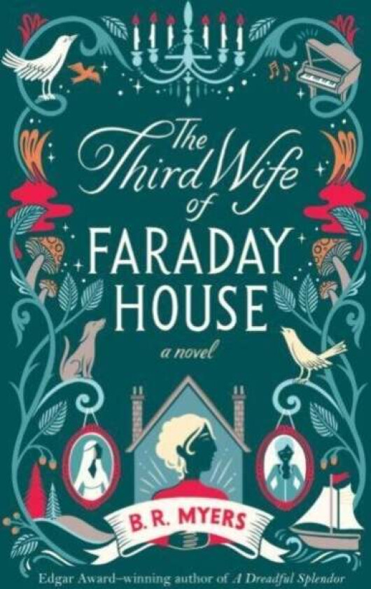 The Third Wife of Faraday House av B.R. Myers