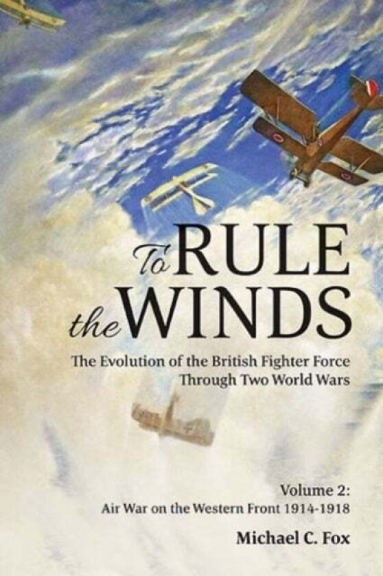 To Rule the Winds av Michael C. Fox