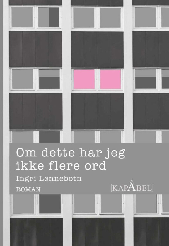 Om dette har jeg ikke flere ord av Ingri Lønnebotn